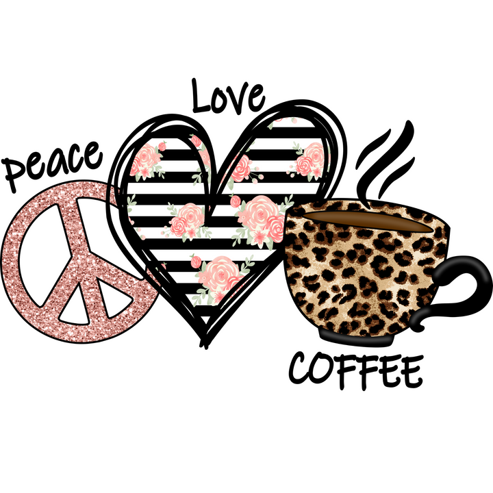 Peace, Love, Coffee Direct to Film (DTF) Transfer Pinks Tee's & Things