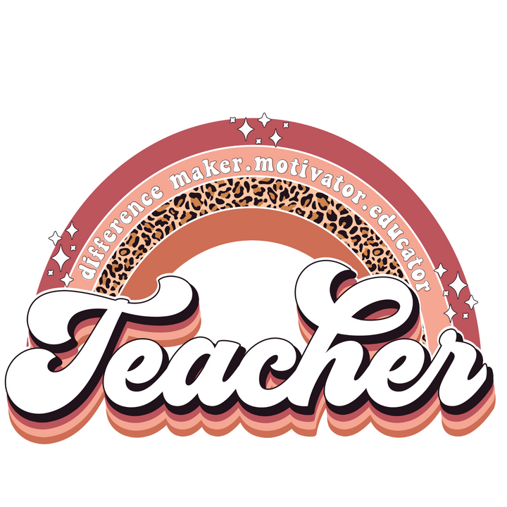 Teacher Rainbow Direct to Film (DTF) Transfer Pinks Tee's & Things