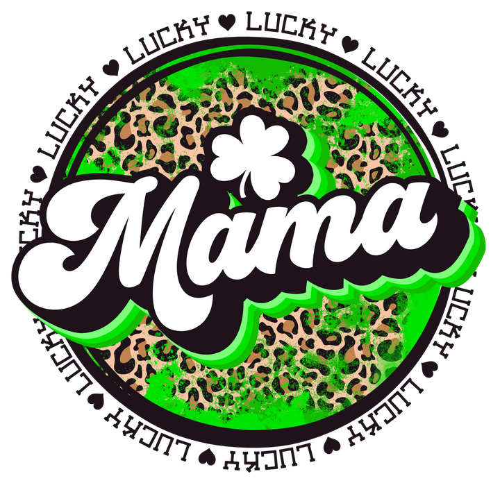 St. Patrick's Lucky Mama Direct to Film (DTF) Transfer Pinks Tee's & Things