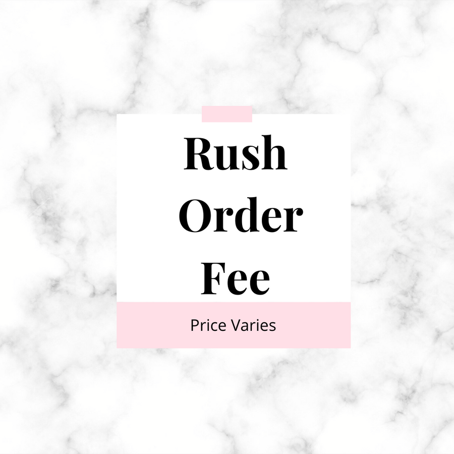 Rush Order Fee Pinks Tee's & Things