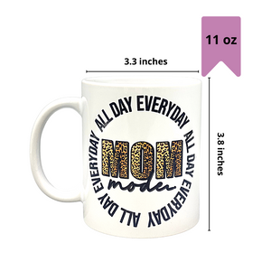 Mom Mode All Day Everyday, Cheetah, Coffee mug, Mom mug, Mothers day gift, Gift for mom, Leopard print Pinks Tee's & Things