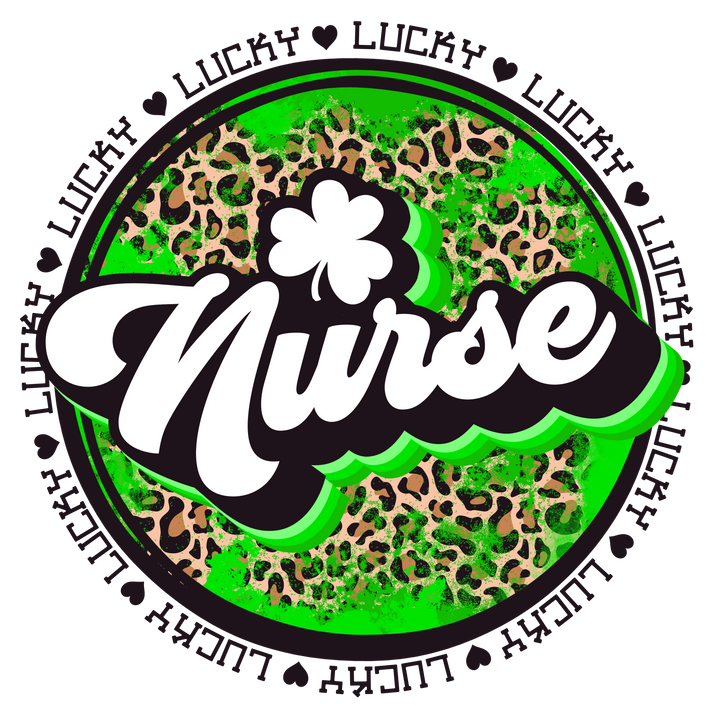 St. Patrick's Day Lucky Nurse Direct to Film (DTF) Transfer Pinks Tee's & Things