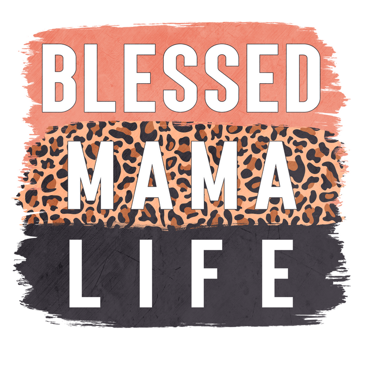 Blessed Mama Life Direct to Film (DTF) Transfer Pinks Tee's & Things