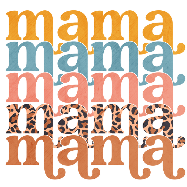 Mama, Mama, Mama, Mama, Mama Direct to Film (DTF) Transfer Pinks Tee's & Things