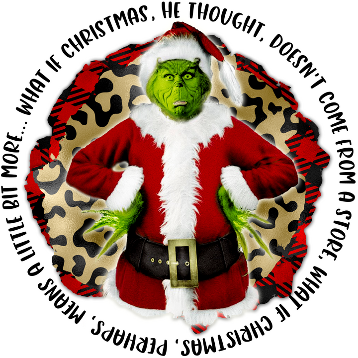 Grinch...What If Christmas (Black Font) Direct to Film (DTF) Transfer Pinks Tee's & Things