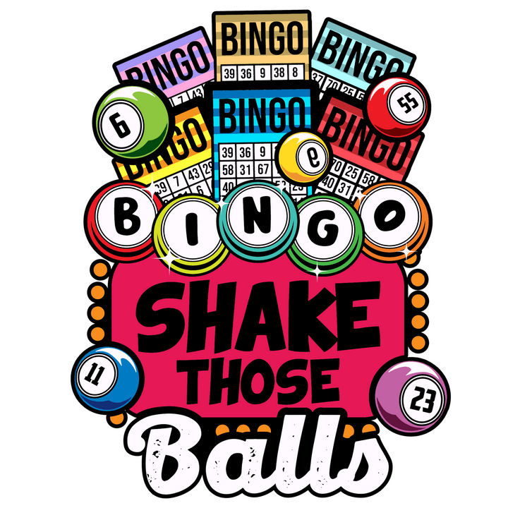 Shake those Bingo Balls Direct to Film (DTF) Transfer Pinks Tee's & Things