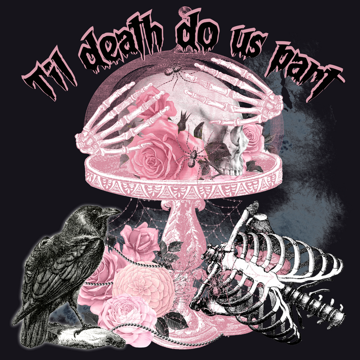 Til Death Do Us Part Direct to Film (DTF) Transfer Pinks Tee's & Things