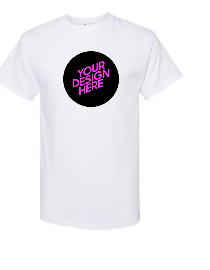 Your Custom T-shirt (One Sided Print) Pinks Tee's & Things