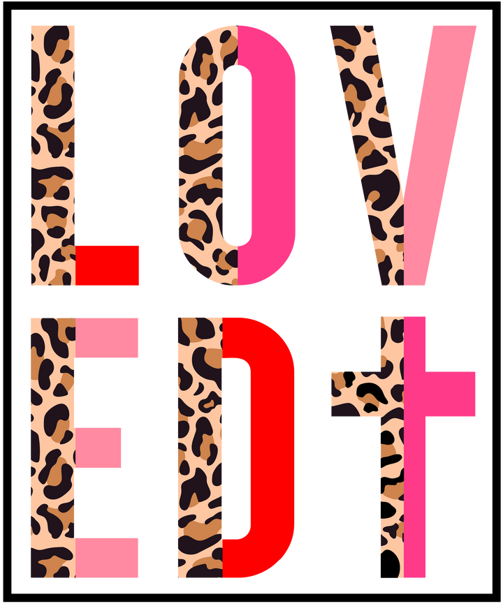 LOVED Half Leopard Direct to Film (DTF) Transfer Pinks Tee's & Things